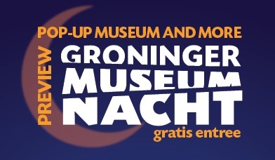 Pop-up museum met preview Groninger Museumnacht tijdens Noorderzon