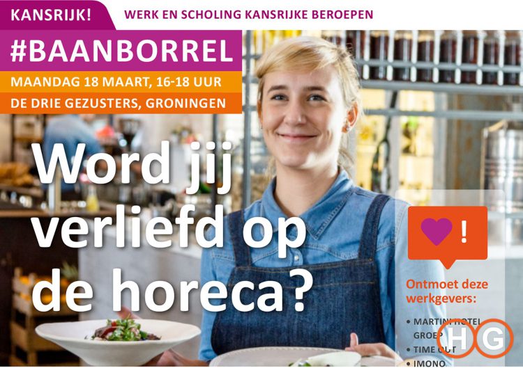 Groninger horecaondernemers: grote BaanBorrel met 850 vacatures