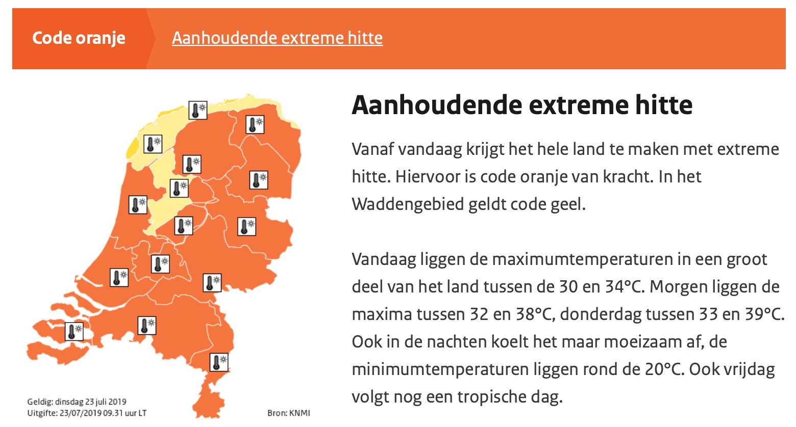 Code oranje: ‘Het wordt extreem heet’